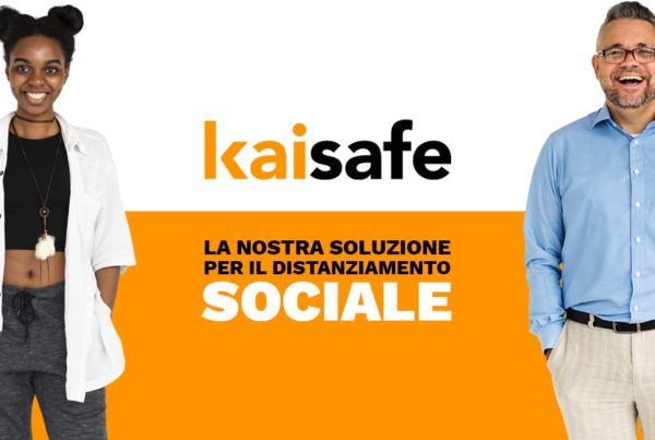 KAISAFE la nostra soluzione per il distanziamento sociale