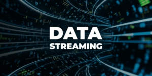 Data streaming